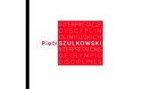 Interpretacje dyscyplin olimpijskich Piotr Szulkowski oprawa twarda